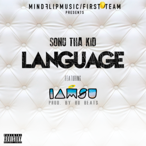 Sonu tha Kid feat. Iamsu - Language